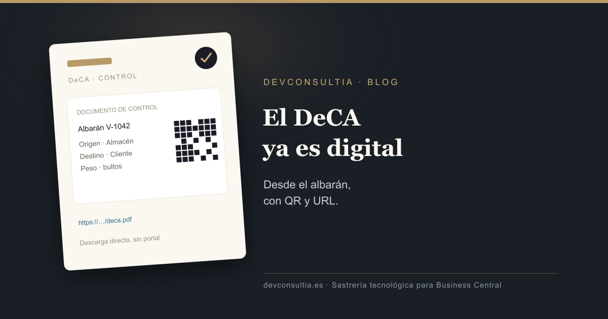 DeCA en Business Central: el documento de control del transporte ya no vale en papel